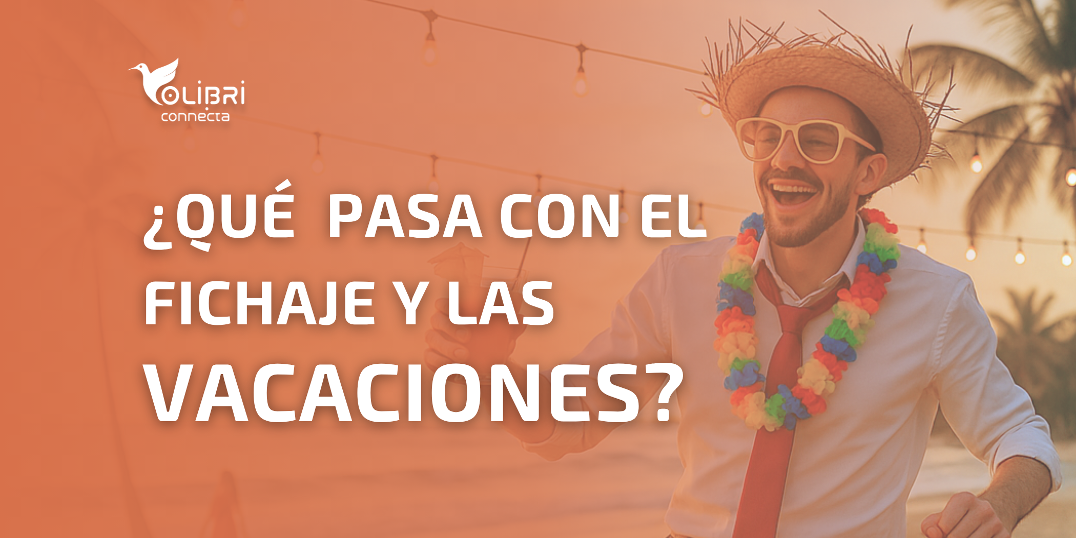 sistema de Fichaje y las Vacaciones