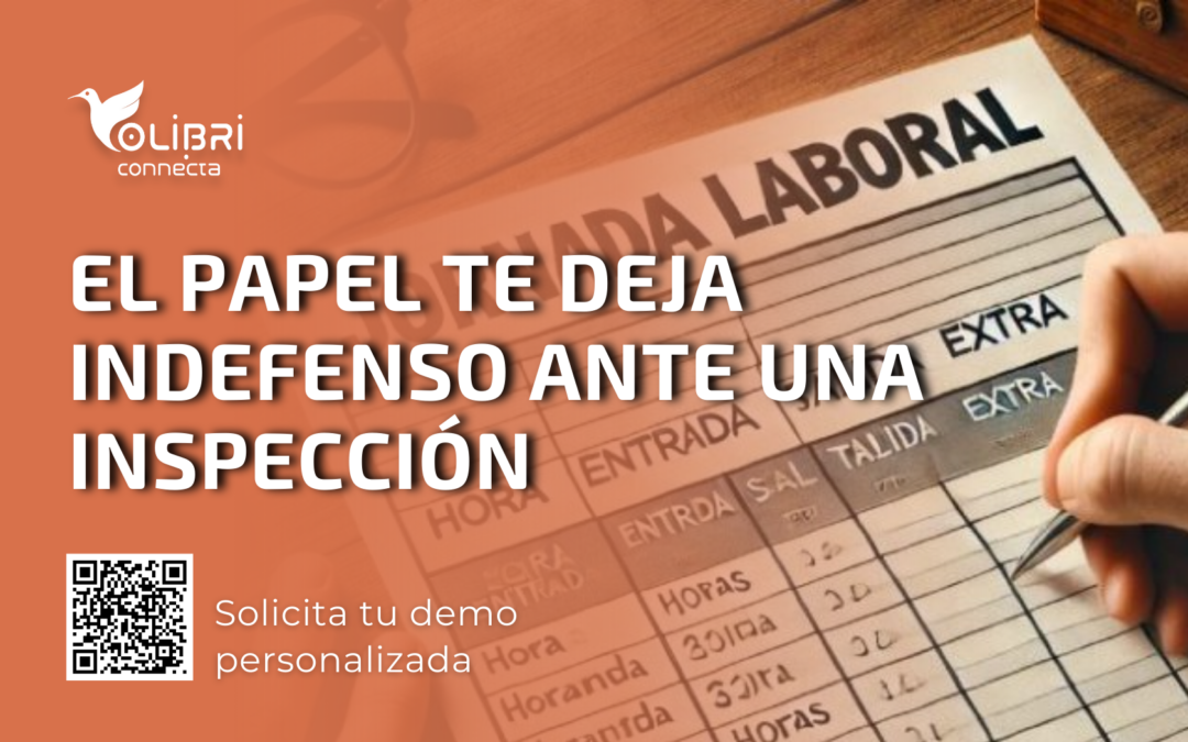 El papel te deja indefenso ante una inspección de trabajo: por qué el registro de jornada digital ya no es opcional (aunque la reforma se retrase)